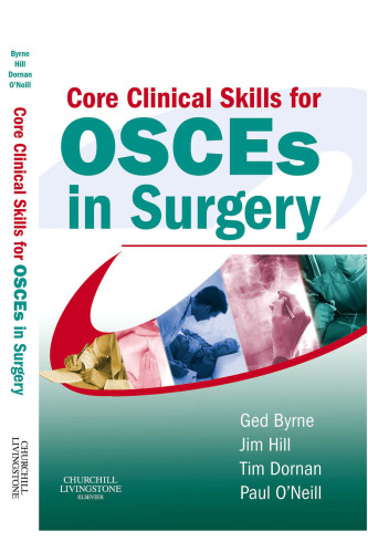 Core clinical skills for OSCEs in surgery