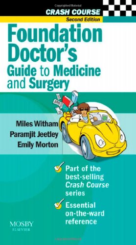 Foundation doctor's guide to medicine and surgery