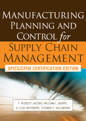 Manufacturing planning and control for supply chain management