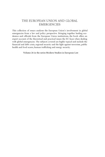 The European Union and global emergencies : a law and policy analysis