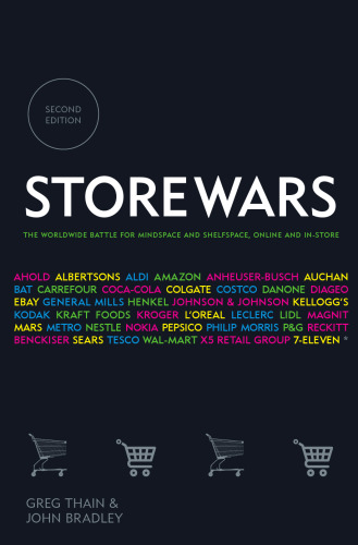 Store wars : the worldwide battle for mindspace and shelfspace, online and in-store
