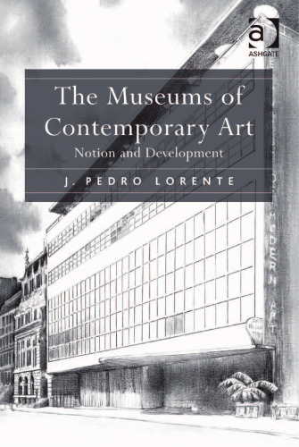 The museums of contemporary art : notion and development