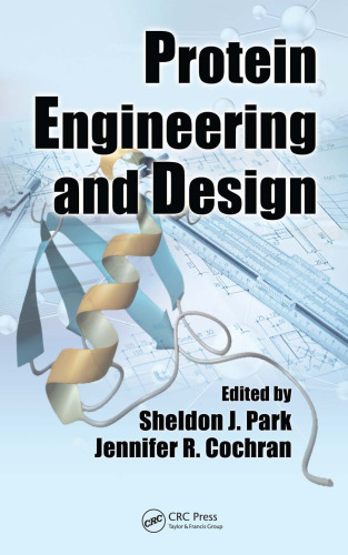 Protein engineering and design