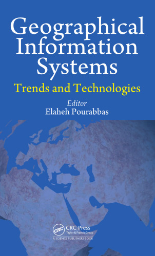 Geographical information systems : trends and technologies