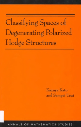 Classifying spaces of degenerating polarized Hodge structures