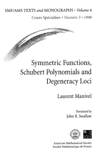 Symmetric functions, Schubert polynomials, and degeneracy loci