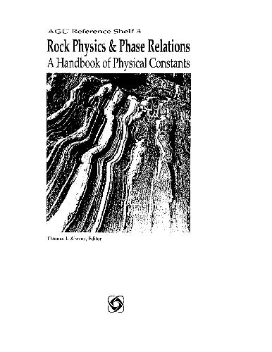 AGU Ref Shelf. Rock Physics and Phase Relations