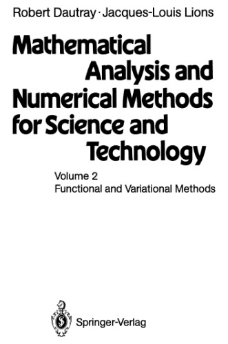Mathematical analysis and numerical methods for science and technology. Vol.2