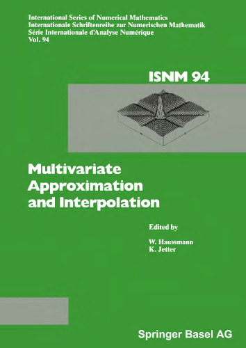Multivariate Approximation and Interpolation: Proceedings of an International Workshop held at the University of Duisburg, August 14–18, 1989
