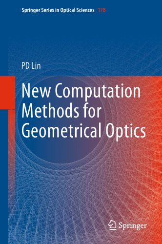 New computation methods for geometrical optics