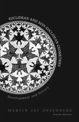 Euclidean and non-Euclidean geometries : development and history