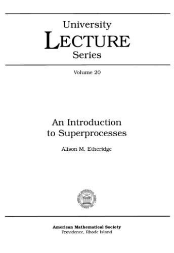 An introduction to superprocesses