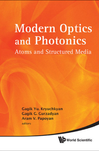 Modern optics and photonics : atoms and structured media
