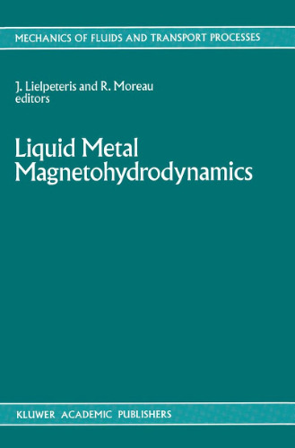 Liquid Metal Magnetohydrodynamics