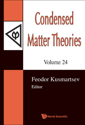 Condensed matter theories. / Volume 24