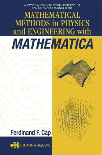 Mathematical methods in physics and engineering with Mathematica