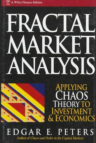 Fractal market analysis : applying chaos theory to investment and economics