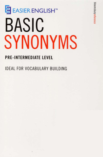 Easier English Basic Synonyms: Ideal for Vocabulary Building Pre-intermediate level