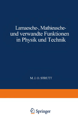Lamesche - Mathieusche - und verwandte Funktionen in Physik und Technik