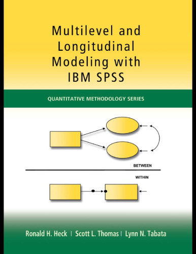 Multilevel and longitudinal modeling with PASW/SPSS