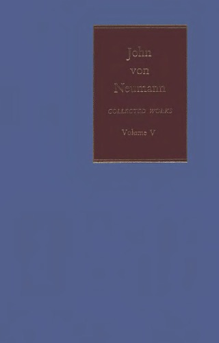 Collected works. Vol.5 Design of computers, theory of automata and numerical analysis