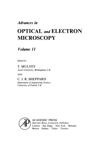 Advances in optical and electron microscopy. Volume 11