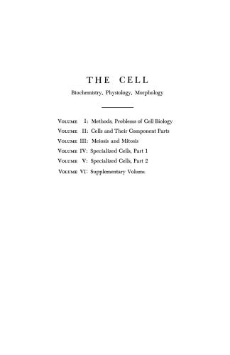 The cell : Biochemistry, Physiology, Morphology. Vol. II, Cells and their component parts