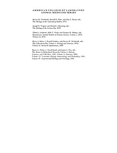 The Mouse in Biomedical Research. Normative Biology, Immunology, and Husbandry