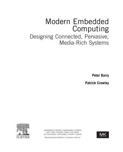 Modern embedded computing : designing connected, pervasive, media-rich systems