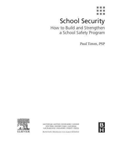 School Security : How to Build and Strengthen a School Safety Program