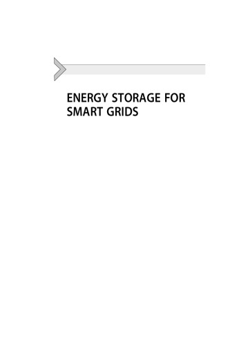 Energy storage for smart grids : planning and operation for renewable and variable energy resources ()