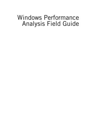 Windows performance analysis field guide