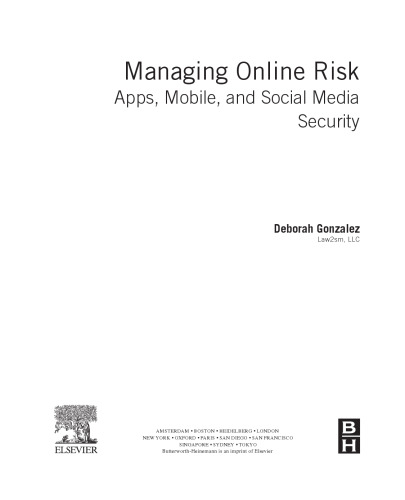 Managing online risk : apps, mobile, and social media security