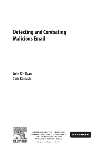 Detecting and Combating Malicious Email