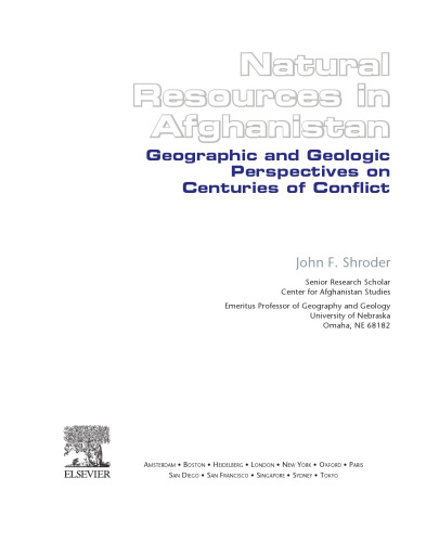 Natural resources in Afghanistan : geographic and geologic perspectives on centuries of conflict
