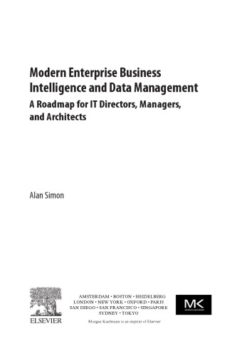 Enterprise business intelligence and data management : a roadmap for it directors,... managers, and architects