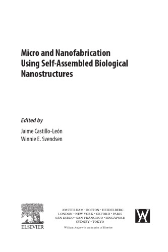 Micro and nanofabrication using self-assembled biological nanostructures