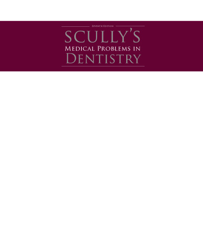 Scully's medical problems in dentistry