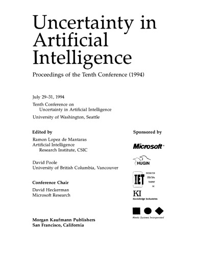 Uncertainty in artificial intelligence : proceedings of the Tenth Conference (1994) : July 29-31, 1994
