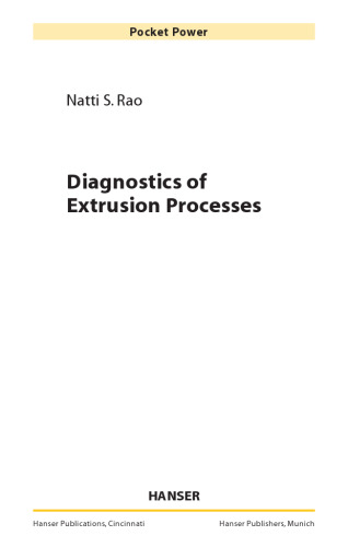 Diagnostics of extrusion processes