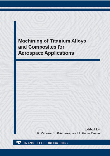 Machining of titanium alloys and composites for aerospace applications