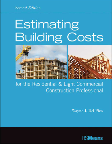 Estimating building costs for the residential & light commercial construction professional