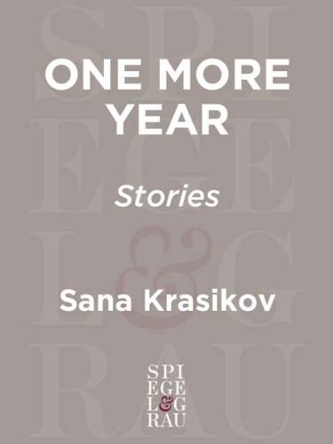One More Year: Stories