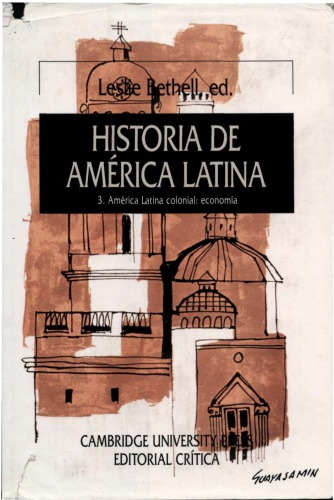 Historia de América Latina. América Latina colonial: Economía