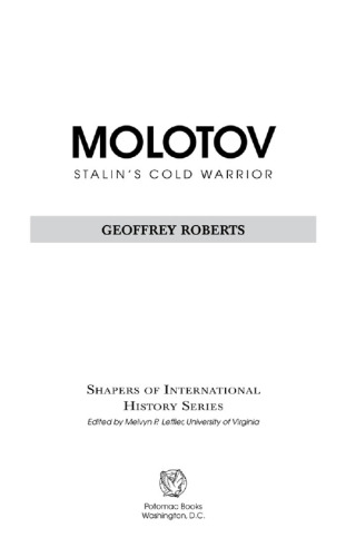 Molotov: Stalin's Cold Warrior