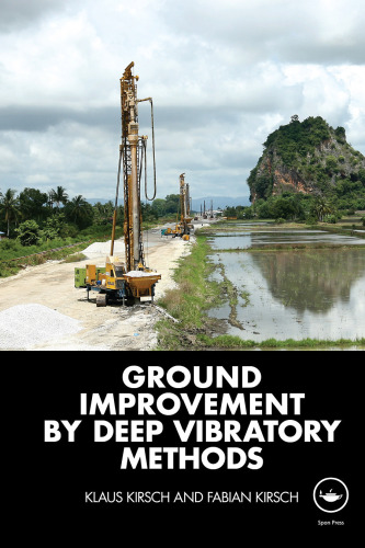 Ground Improvement By Deep Vibratory Methods