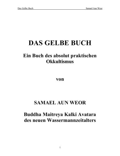 Das Gelbe Buch: Ein Buch des absolut praktischen Okkultismus