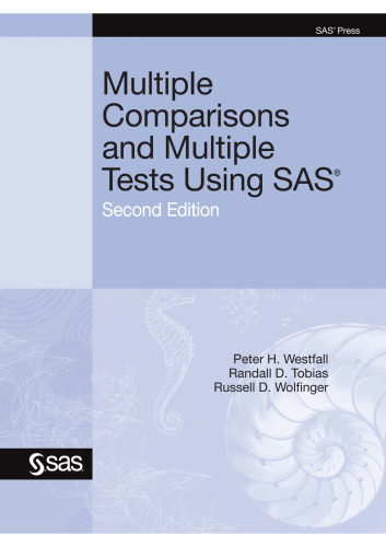 Multiple Comparisons and Multiple Tests Using SAS, Second Edition