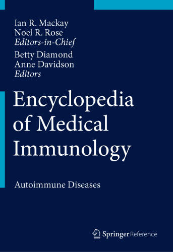 Encyclopedia of Medical Immunology: Autoimmune Diseases