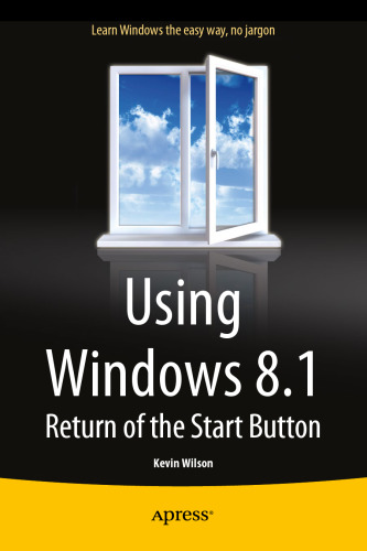 Using Windows 8.1: Return of the Start Button